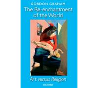 The Re-enchantment of the World: Art versus Religion