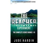 The Reacher Experiment: The Complete Series Books 1-9