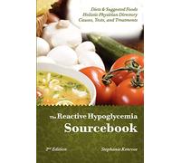 The Reactive Hypoglycemia Sourcebook II Edition