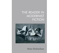 The Reader in Modernist Fiction