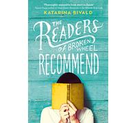 The Readers of Broken Wheel Recommend: Katarina Bivald