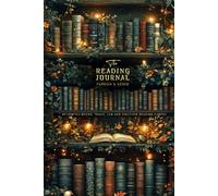 The Reading Journal: Review 100 Books, Track, Log and Discover Reading habits!
