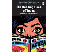 The Reading Lives of Teens: Research and Practice