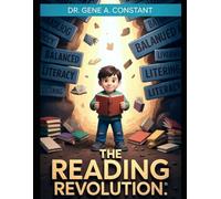 The Reading Revolution: The Science of Reading Research Every Parent Needs - Phonemic Awareness, Phonics, and the Path to Fluency (Homeschool & Alternative Education Series)