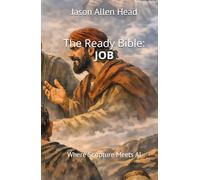 The Ready Bible: Job: Where Scripture Meets AI