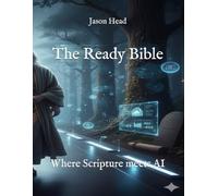 The Ready Bible: Where Scripture meets AI
