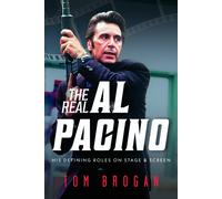 The Real Al Pacino: His Defining Roles on Stage and Screen
