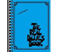 The Real Blues Book - C Instruments | 300 Classic Blues Songs for Piano, Guitar & Vocalists | Hal Leonard Fake Book with Chords & Melodies | Blues Sheet Music for Musicians, Students & Educators