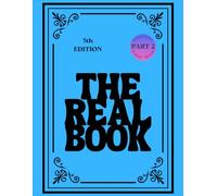 The Real Book - Vol.1 C Instruments - Part. 2: (Fifth Edition) "Fake" Book - Standard Jazz (The Real Book - Standard Jazz - UK)
