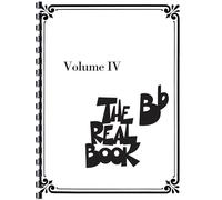 The Real Book – Volume IV (BB Edition, The B Flat Real Book)