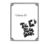 The Real Book - Volume IV: Eb Edition: 4 (Fake Book)