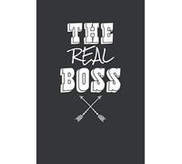 The Real Boss: 6x9 Inch Journal Diary Notebook 110 Blank Lined Pages Family Diary