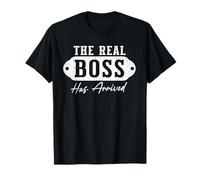 The Real Boss Has Arrived funny Empowering Boss coworker T-Shirt