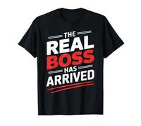 The Real Boss Has Arrived T Shirt Empowering Boss Attire T-Shirt