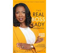 The Real Boss Lady Handbook: 9 Strategies for Today’s Women in Business