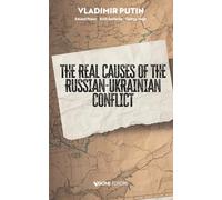 The real causes of the russian-ukrainian conflict