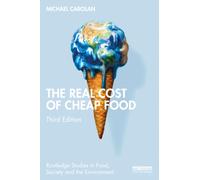 The Real Cost of Cheap Food