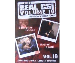 The Real CSI Volume 10: Collective Justice & Wasted Youth