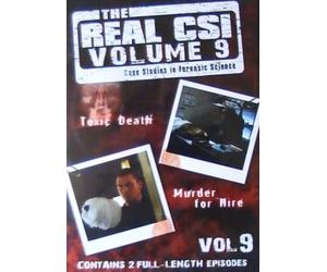 The Real CSI Volume 9: Toxic Death & Murder for Hire