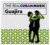 The Real Cuban Music: Guajira izado)
