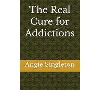 The Real Cure for Addictions