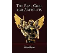 The Real Cure for Arthritis