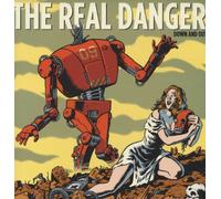 the Real Danger - Down & Out [VINYL]