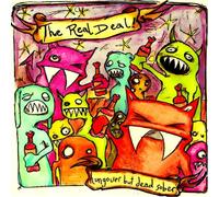 The Real Deal - Hungover And Dead Sober