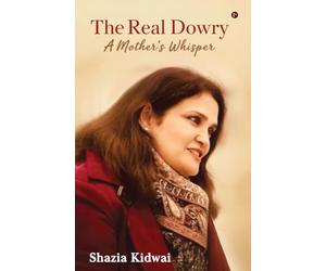 The Real Dowry: A Mother's Whisper