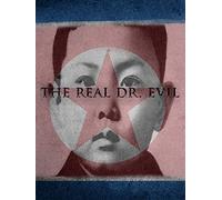 The Real Dr. Evil