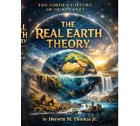 The Real Earth Theory
