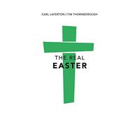 The Real Easter: Pack of 10 (Christianity Explored)