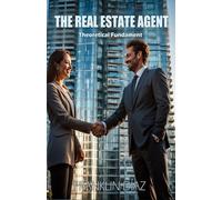 The Real Estate Agent. Theoretical Fundament