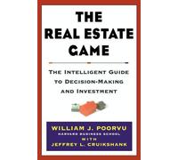 The Real Estate Game (text only) by W. J. Poorvu by J.L. Cruikshank