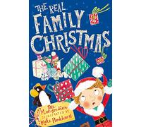 The Real Family Christmas: Three Stories in One