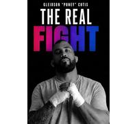 The Real Fight: 5 Rounds to Overcome What Holds Your Life Back