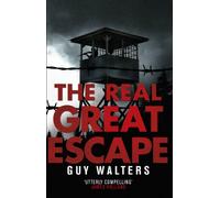 The Real Great Escape