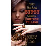 The Real Gypsy Guide to Fortune Telling