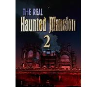 The Real Haunted Mansion 2