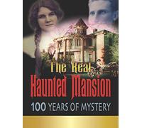The Real Haunted Mansion