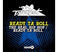 The Real Hip Hop / Ready Ta Roll