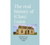 The real history of (Clan) Gunn