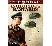 The Real Inglorious Bastards