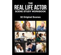 The Real Life Actor: Scene Study Book