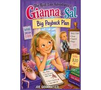 The Real-Life Adventures of Gianna & Sal: Big Payback Plan