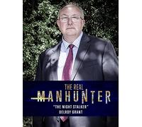 The Real Manhunter: 'The Night Stalker' Delroy Grant