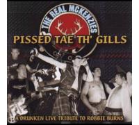 The Real Mckenzies - Pissed Tae Th' Gills