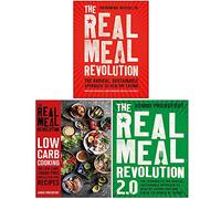 The Real Meal Revolution Series 3 Books Collection Set (The Radical, Sustainable Approach to Healthy Eating, Low Carb Cooking: 300 Low-Carb, Sugar-Free and Gluten-Free Recipes)