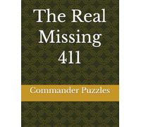 The Real missing 411