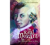 The Real Mozart: The Original King of Pop